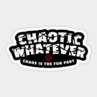 Chaotic Whatever DnD Alignment Sticker